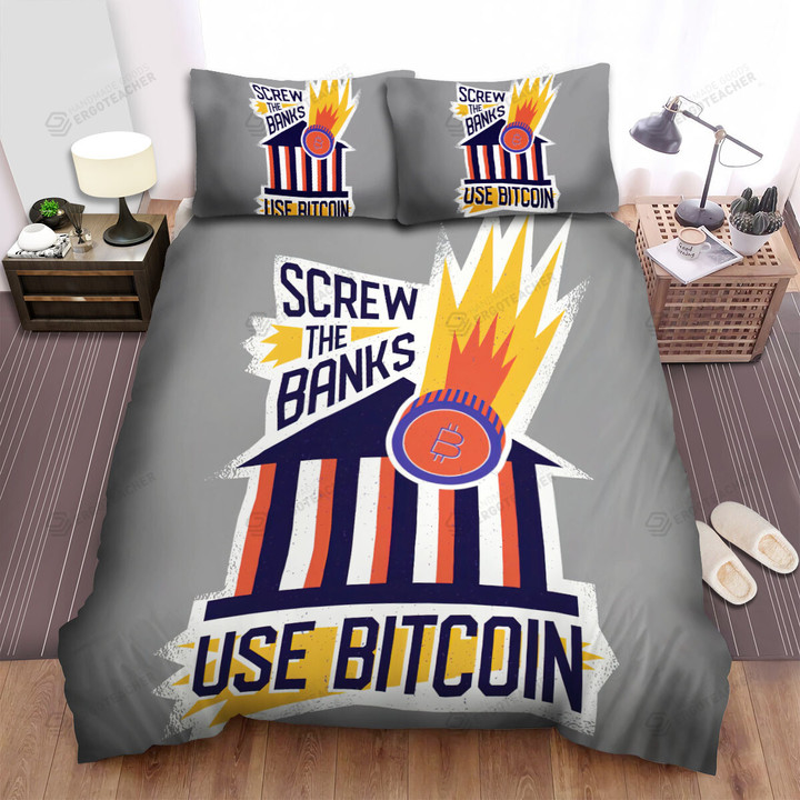 Screw The Banks Use Bitcoin Illustration Bed Sheets Spread Duvet Cover Bedding Sets