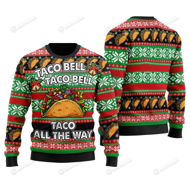 Taco All The Way Ugly Christmas Sweater, All Over Print Sweatshirt