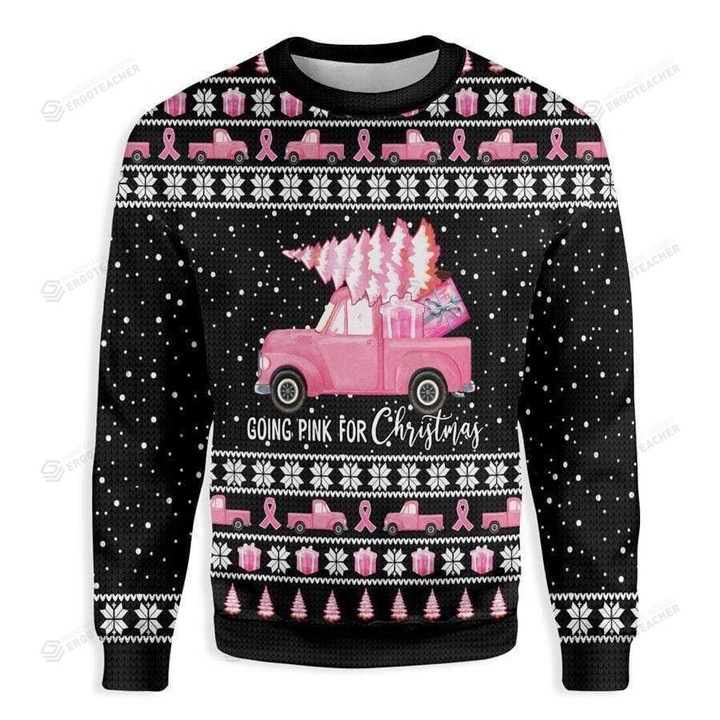 Going Pink For Breast Cancer Awareness Ugly Christmas Sweater, All Over Print Sweatshirt