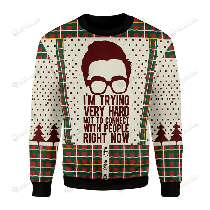 I'm Trying Not To Connect With People Right Now Ugly Christmas Sweater, All Over Print Sweatshirt