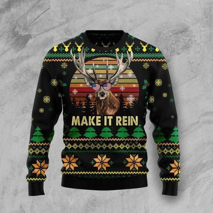 Make It Rein Hunting Ugly Christmas Sweater, All Over Print Sweatshirt