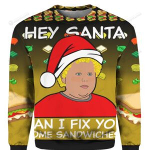 Thurman Merman Hey Santa Can I Fix You Some Sandwiches Ugly Christmas Sweater, All Over Print Sweatshirt