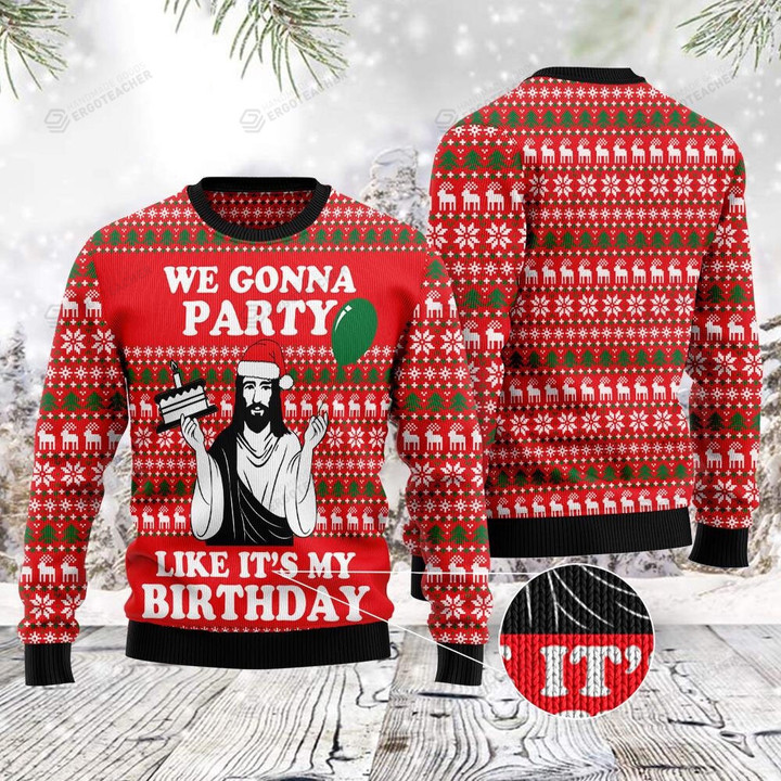 Party Like Birthday Jesus Christmas Sweater