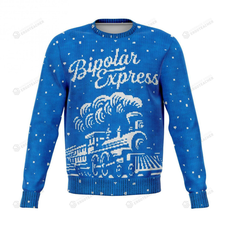 The Bipolar Express Train Christmas For Unisex Ugly Christmas Sweater, All Over Print