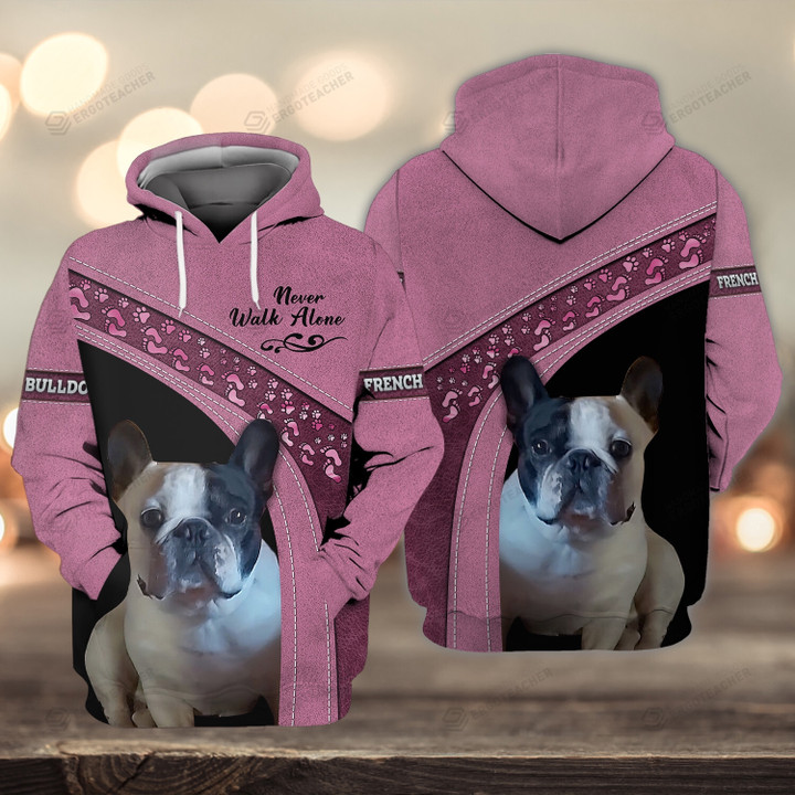 French Bulldog Love Never Walk Alone 3D All Over Print Hoodie, Zip-Up Hoodie