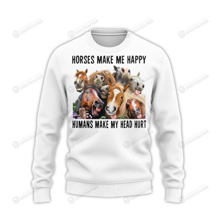 Horses Make Me Happy All Over Printed Ugly Sweater