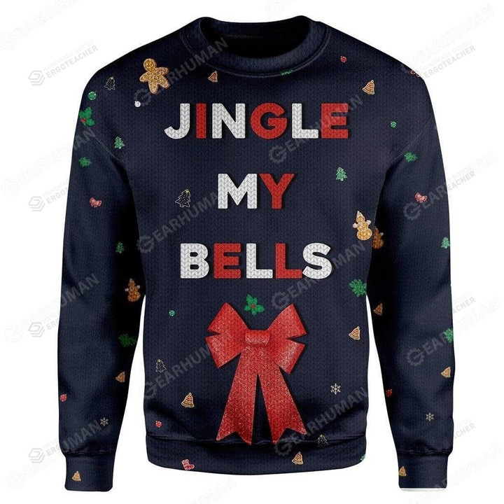 Jingle My Bells Christmas Ugly Christmas