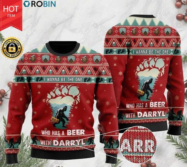 Bigfoot I Wanna Be The One Who Has A Beer With Darryl Ugly Christmas Sweater, All Over Print Sweatshirt
