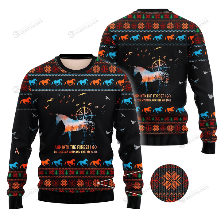 And Into The Forest I Go To Lose My Mind And Find My Soul Ugly Christmas Sweater, All Over Print Sweatshirt