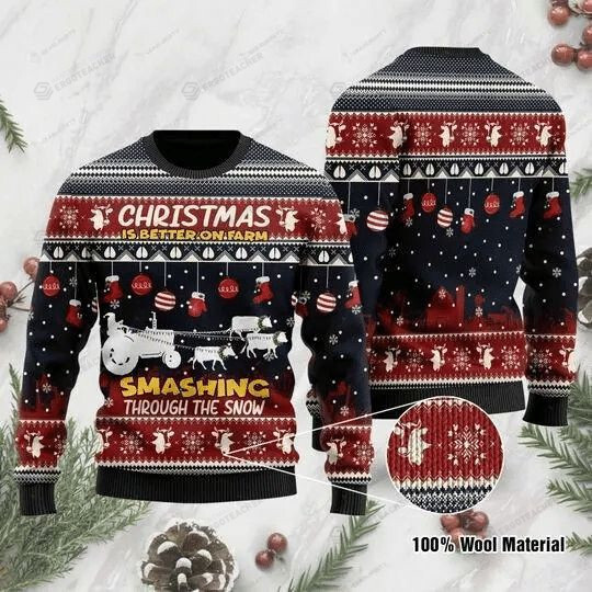 Christmas Is Better On Farm Ugly Sweater