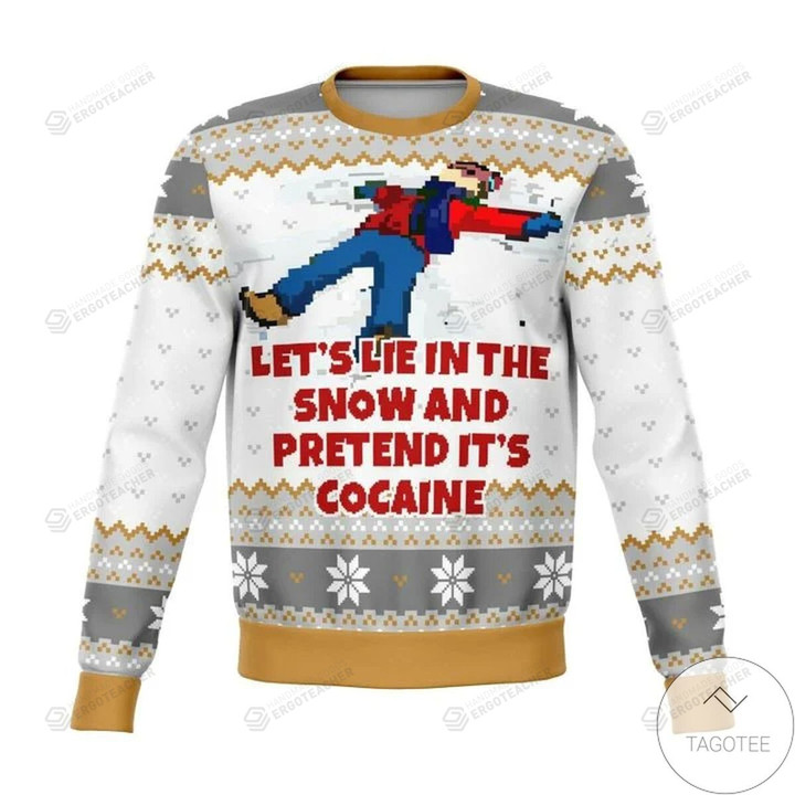 Lets Lie In The Snow And Pretend Dank Ugly Christmas Sweater, All Over Print Sweatshirt