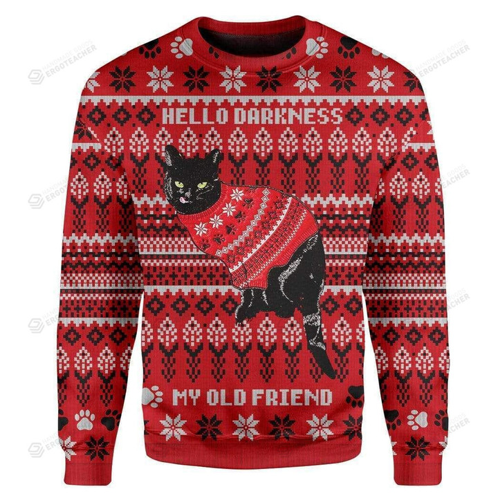 Cat Hello Darkness My Old Friend Ugly Christmas Sweater, All Over Print Sweatshirt