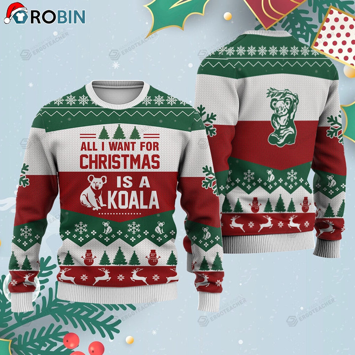 Koala All I Want For Ugly Christmas Sweater