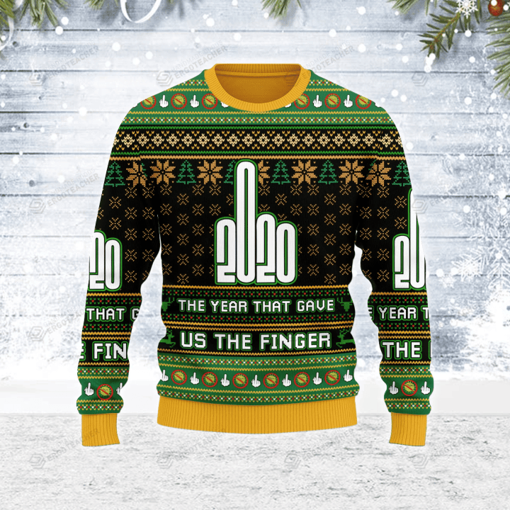 2020 The Year That Gave Us The Finger Ugly Christmas Sweater, All Over Print Sweatshirt