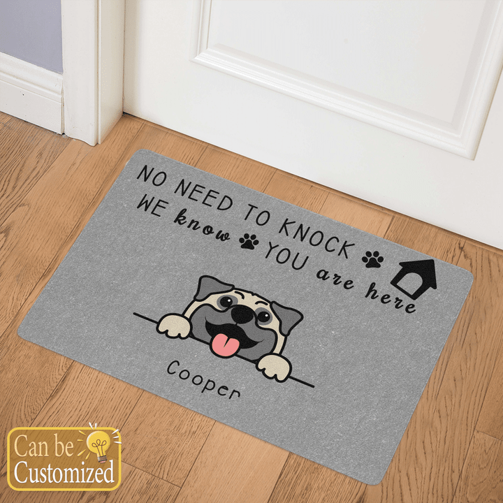 Personalized Door Mat No need to knock we know you are here for dog lovers
