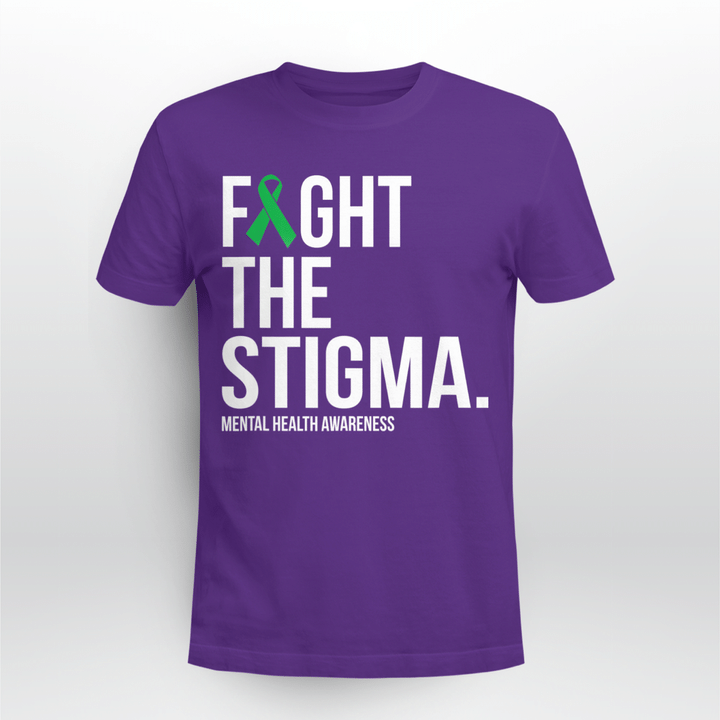 Mental Health T-shirt Fight The Stigma Green Ribbon Mental Health