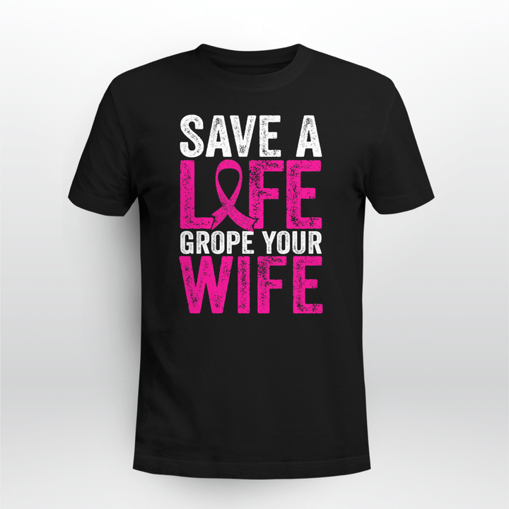 Breast Cancer Awareness Unisex T-shirt Save A Life