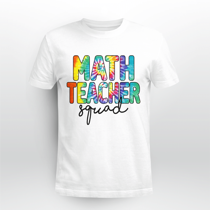 Math Teacher Classic T-shirt Squad Tie Dye