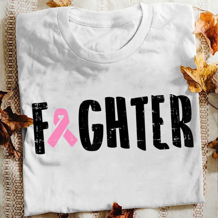 Breast Cancer T-shirt Fighter
