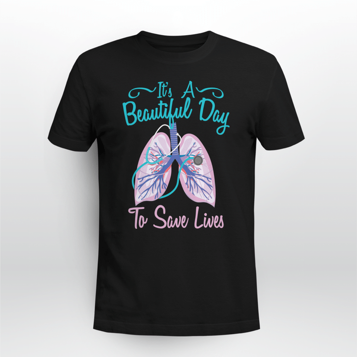 Respiratory Therapist Classic T-shirt Beautiful Day