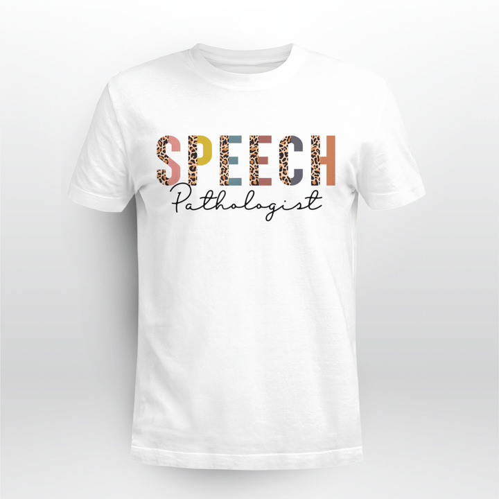 Speech Language Pathologist Speech Therapy SLP Gift T-Shirt