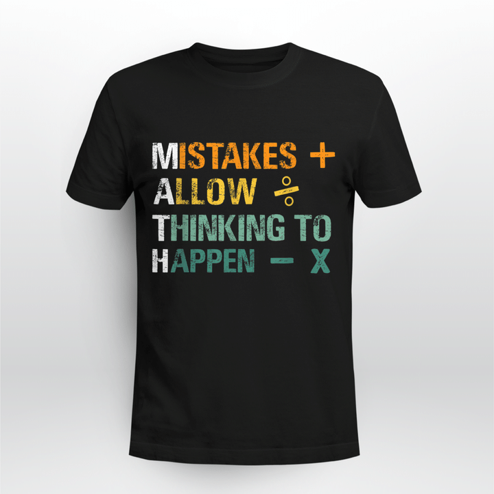 Teacher Math Lovers Mistakes Allow Thinking To Happen Funny T-Shirt