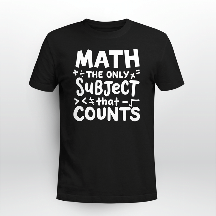 Math Teacher Mathematician Funny Gift T-Shirt