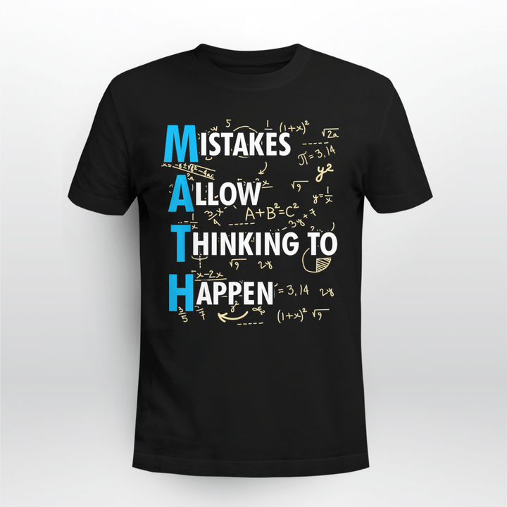 Math Teacher Classic T-shirt Mistakes Allow Thinking To Happen 2