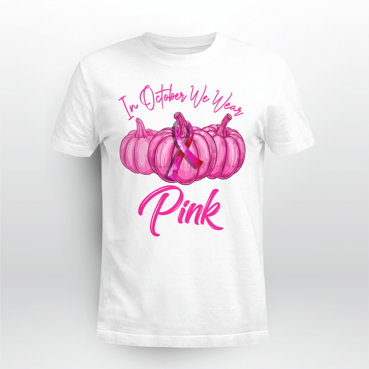 Breast Cancer Awareness Unisex T-shirt In October We Wear Pink 3