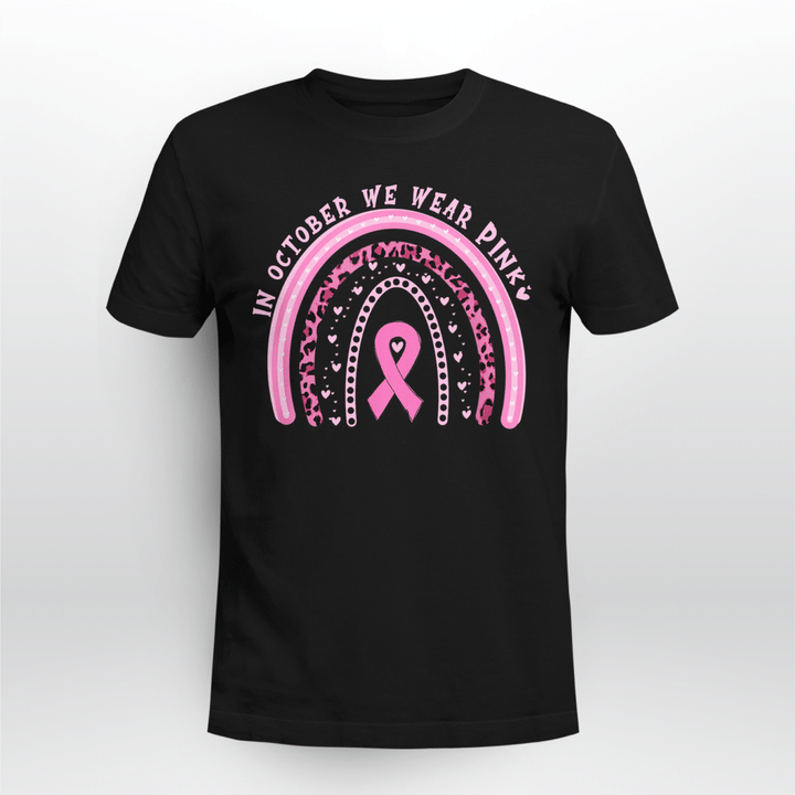 Breast Cancer Awareness Unisex T-shirt In October We Wear Pink Little Rainbow