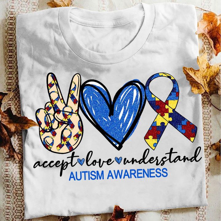 Autism T-shirt Accept Love Understand