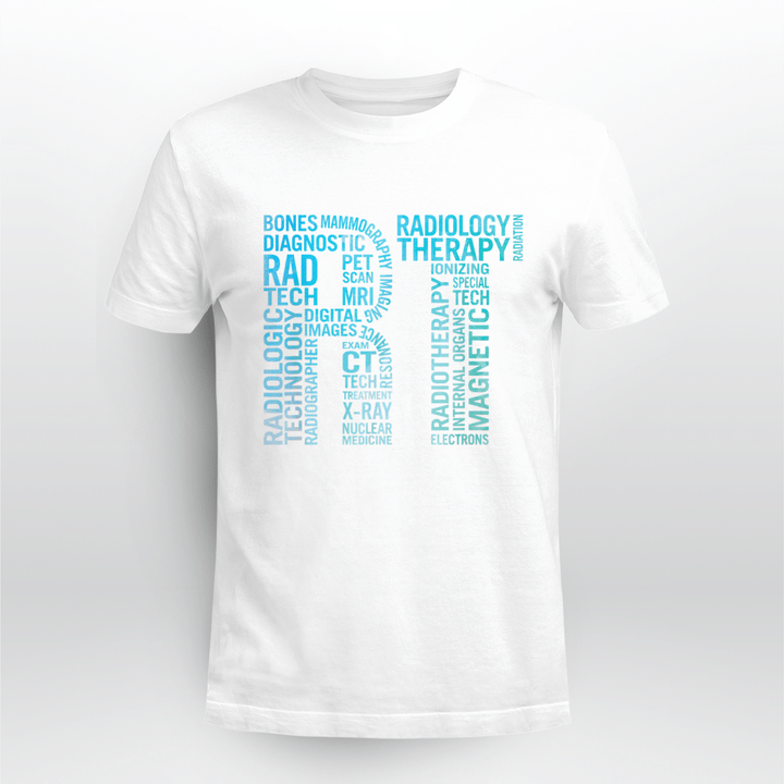 Rad Tech Classic T-shirt Radiology Technologist Word Art