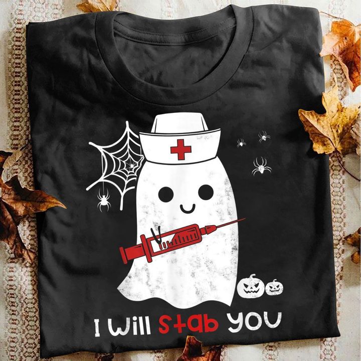 Halloween Nurse T-shirt I Will Stab You