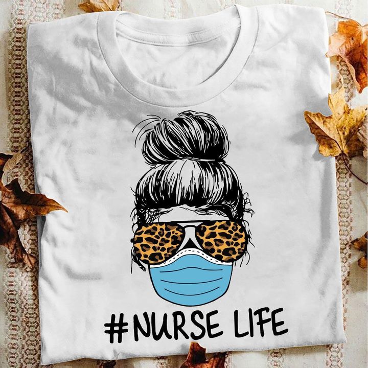Nurse T-shirt Nurse Life