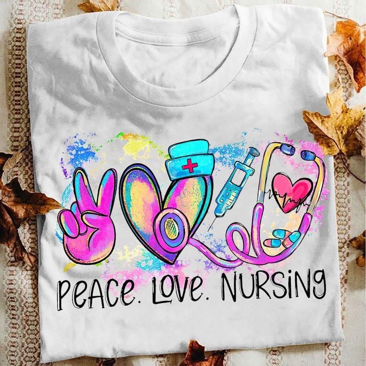 Nurse T-shirt Peace Love Nursing