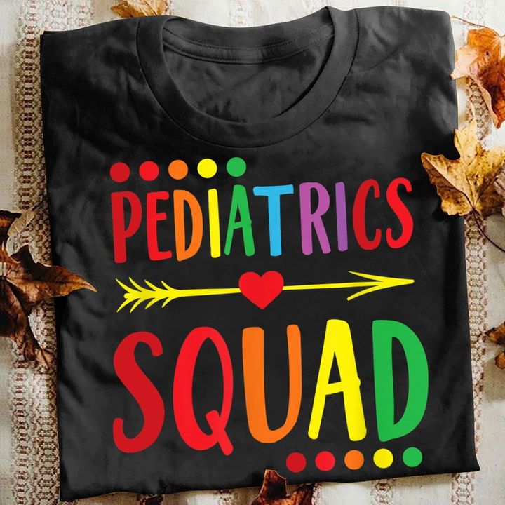 Nurse T-shirt Pediatrics Squad