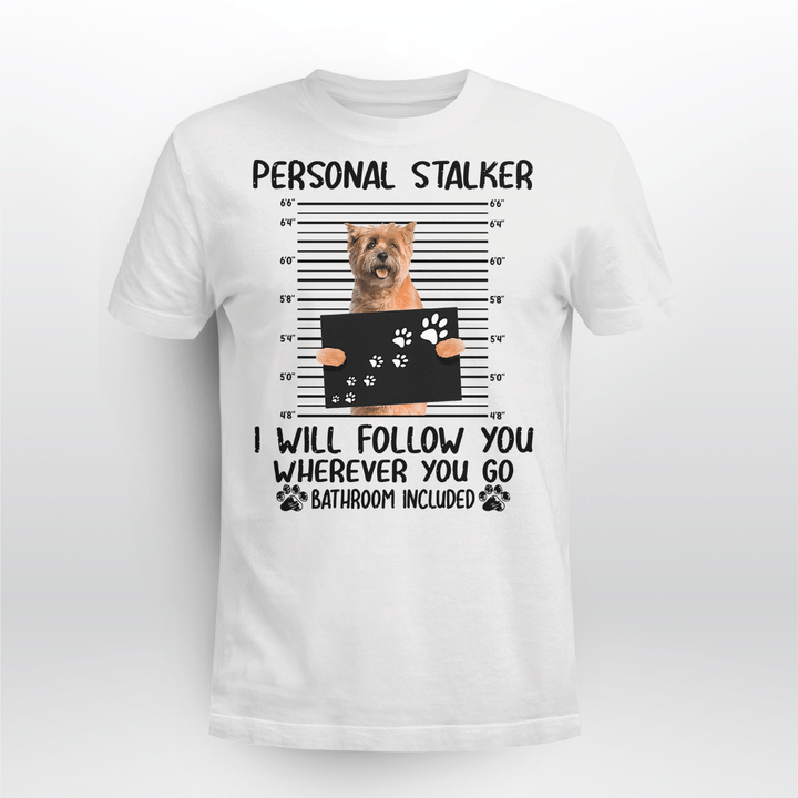 Cairn Terrier Dog Classic T-shirt Personal Stalker Follow You V2