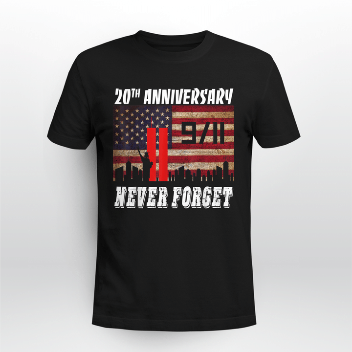 Patriot Day Classic T-shirt Never 20th Anniversary Patriot Day