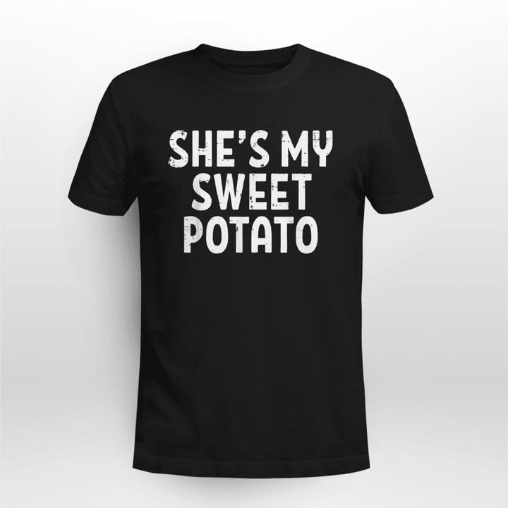 Thanksgiving Classic T-shirt Mens She's My Sweet Potato Matching Couples Halloween Thanksgiving