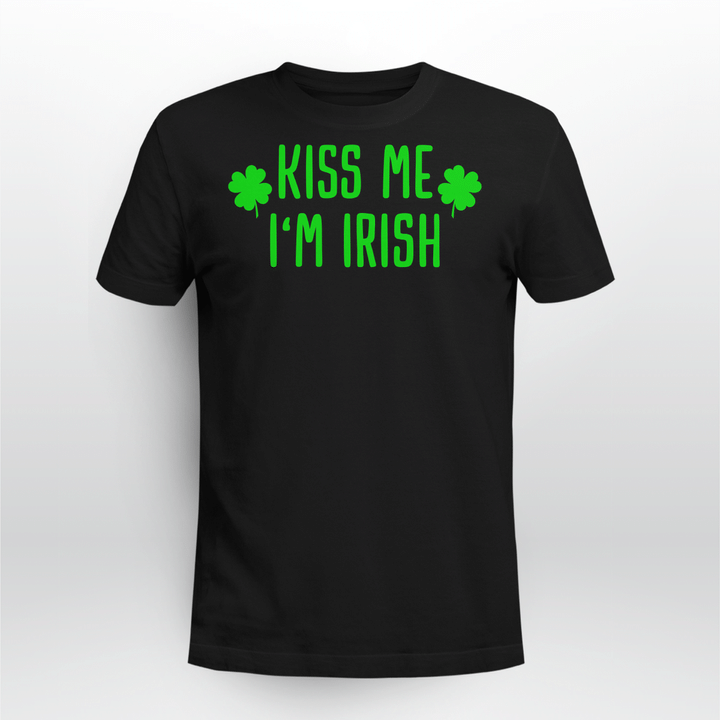 Kiss me I'm Irish Clover Saint Irish Pats St. Patrick's Day T-Shirt