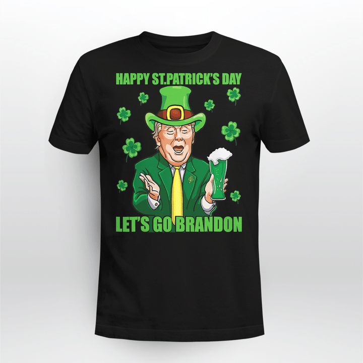 Let's Go Shamrock Brandon Happy St Patrick Day Trump Beer T-Shirt