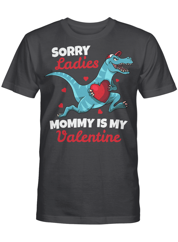 Boys Valentines Day Shirt Sorry Mommy Is My Valentine Gifts T-Shirt