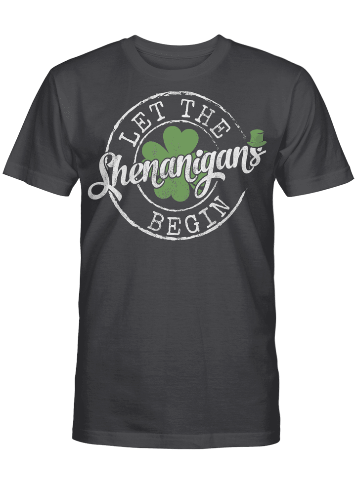 Let The Shenanigans Begin Funny Clovers St Patrick's Day T-Shirt
