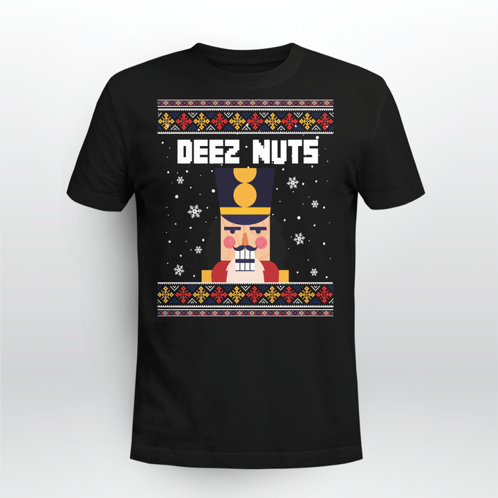 Deez Nuts Nutcracker Shirt Funny Ugly Christmas Sweater Xmas Sweatshirt