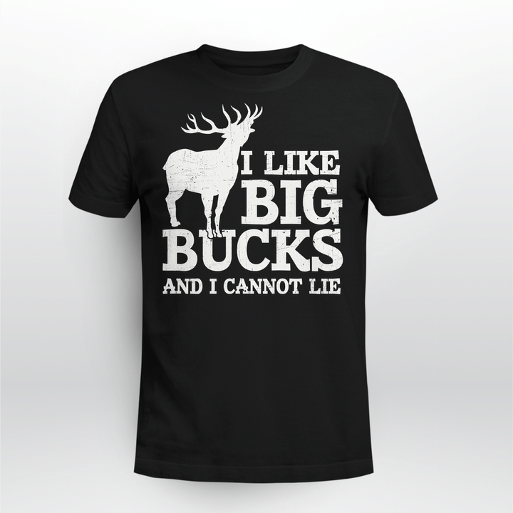 I Like Big Bucks and I Cannot Lie T-shirt Deer Hunting Shirt