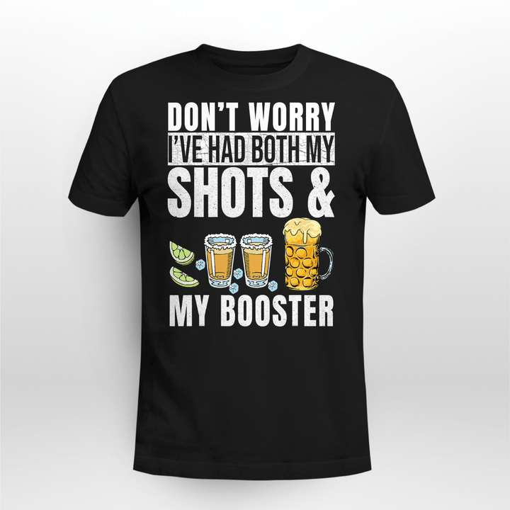 Don't worry I've had both my shots booster St Patrick's Day T-Shirt