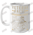 Veteran Facts Daily Value May Vary Ceramic Mug 15oz