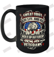 Only Strong Men Become Veterans Ceramic Mug 15oz