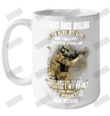 I Was Once Willing To Give My Life To Protect My Family And My Country U.S Navy Veteran Ceramic Mug 15oz