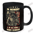 In memory of all who have served Ceramic Mug 11oz